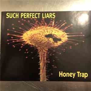 Such Perfect Liars - Honey Trap album
