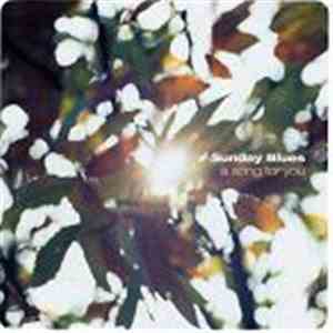 Sunday Blues - A Song For You album