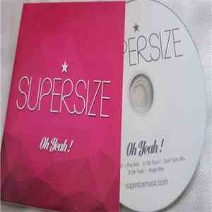 Supersize - Oh Yeah ! album