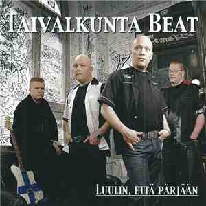 Taivalkunta Beat - Luulin, Että Pärjään album