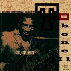 T-Bone Walker - The Electrifying Modern Blues And Guitar Of T-Bone Walker: Cold, Cold Feeling album