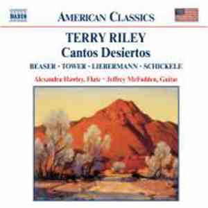 Terry Riley • Beaser • Tower • Liebermann • Schickele - Alexandra Hawley • Jeffrey McFadden - Cantos Desiertos album