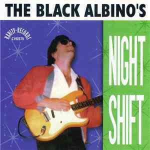 The Black Albinos - Vol. 2 Night Shift album