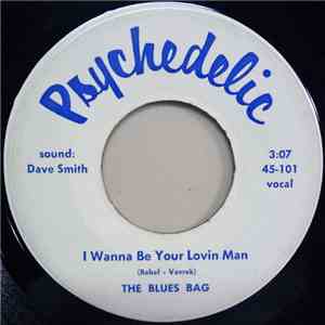 The Blues Bag - I Wanna Be Your Lovin Man / Do Me Wrong album