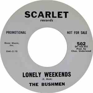 The Bushmen  - Lonely Weekends / You're The One album
