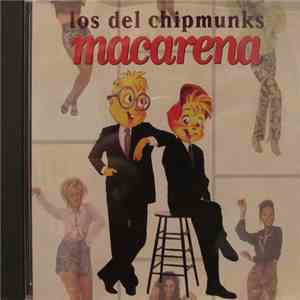 The Chipmunks - Los Del Chipmunks-Macarena album