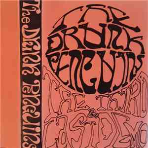 The Drunk Penguins - The Third & Last Demo album