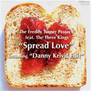 The Freddy Turner Project Feat. The Three Kings - Spread Love album