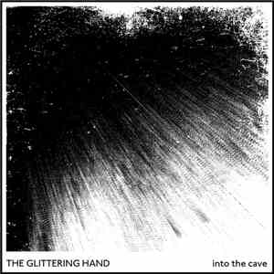 The Glittering Hand - Into The Cave album