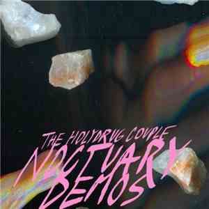 The Holydrug Couple - Noctuary Demos album