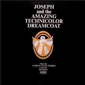 The Joseph Consortium, Andrew Lloyd Webber, Tim Rice - Joseph And The Amazing Technicolor Dreamcoat album
