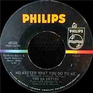 The La Vettes - No Matter What You Do To Me / Practice What You've Been Preachin' album