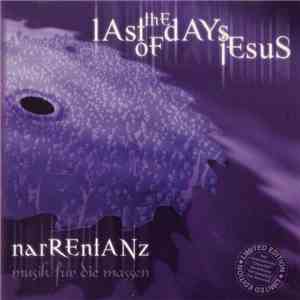 The Last Days Of Jesus - Narrentanz (Musik Für Die Massen) album