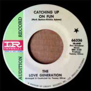 The Love Generation  - Catching Up On Fun / Let The Good Times In album
