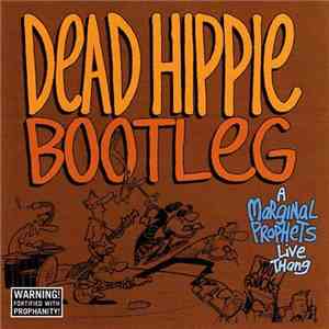 The Marginal Prophets - Dead Hippie Bootleg album