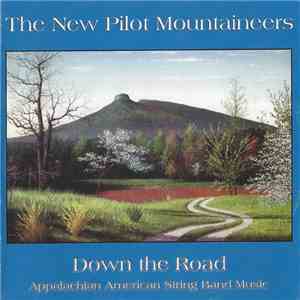 The New Pilot Mountaineers - Down The Road album