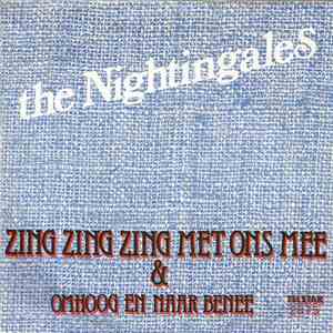 The Nightingales  - Zing Zing Zing Met Ons Mee album