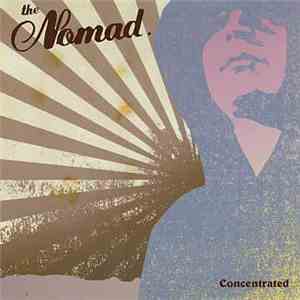 The Nomad - Concentrated album
