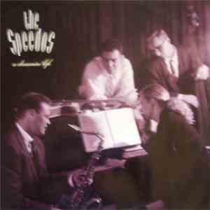 The Speedos  - A Dreamin Life album
