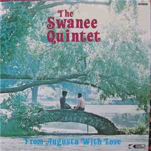 The Swanee Quintet - From Augusta With Love album
