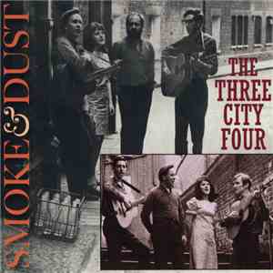The Three City Four - Smoke & Dust album
