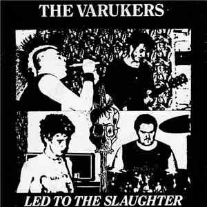 The Varukers - Led To The Slaughter album
