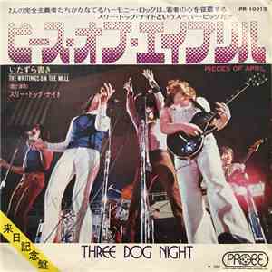 Three Dog Night - Pieces Of April / The Writings On The Wall album