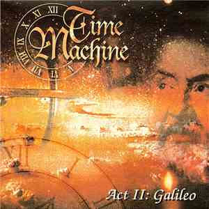 Time Machine  - Act II: Galileo album