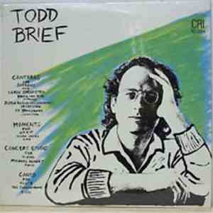 Todd Brief - Cantares / Moments / Concert Etude / Canto album