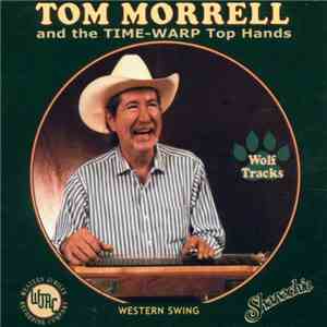 Tom Morrell And The Time Warp Tophands - Wolf Tracks album