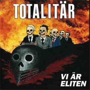 Totalitär - Vi Är Eliten album