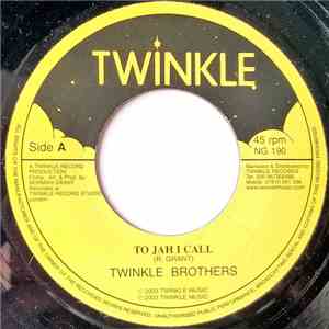 Twinkle Brothers - To Jah I Call album