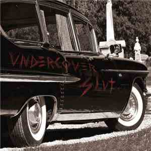 Undercover Slut - Inside That Cult That Loves Terror album