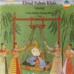 Ustad Sultan Khan, Ustad Shaukat Hussain - Sarangi album