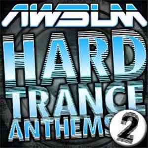 Various - AWsum Hard Trance Anthems Volume 2 album