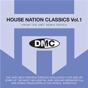 Various - DMC House Nation Classics Volume 1 album