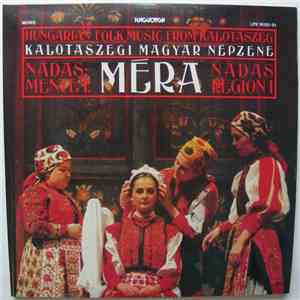 Various - Hungarian Folk Music From Kalotaszeg - Nádas Region I. Méra / Kalotaszegi Magyar Népzene - Nádas Mente I. Méra album