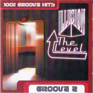Various - Illusion - The Level: Groove 2 album