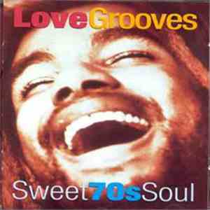 Various - Love Grooves Sweet 70s Soul album