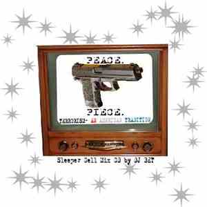 Various - Peace Or Piece: Sleeper Cell Records Mix CD By DJ Bet album