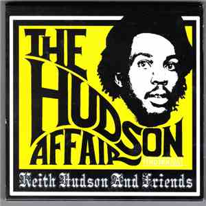 Various - The Hudson Affair - Keith Hudson And Friends album
