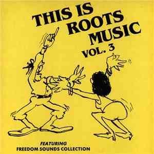 Various - This Is Roots Music Vol. 3 album
