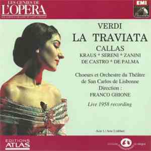 Verdi, Callas, Franco Ghione - La Traviata - Acte I / Acte 2 (Début) - Live 1958 Recording album