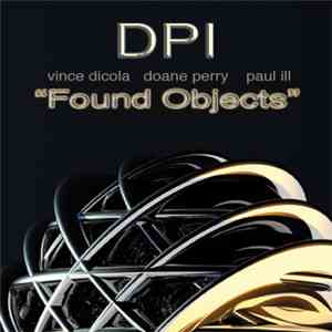 Vince DiCola, Paul Ill, Doane Perry - DPI album