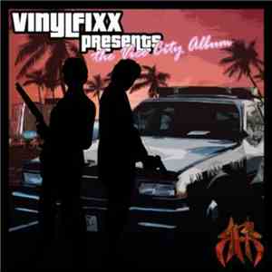 Vinyl Fixx - The Vice City Album album