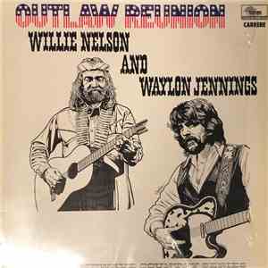 Waylon Jennings & Willie Nelson - Outlaw Reunion album
