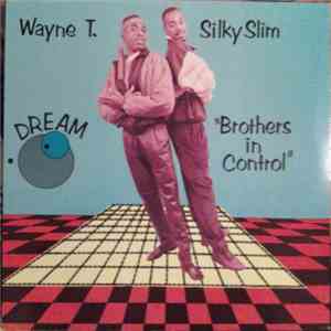 Wayne T., Silky Slim  - Dream album
