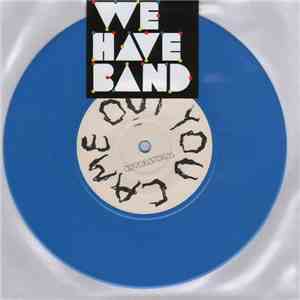 We Have Band - You Came Out album