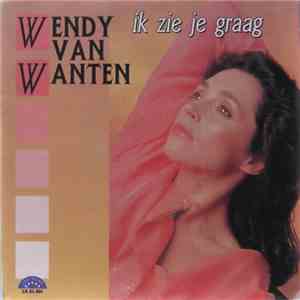 Wendy Van Wanten - Ik Zie Je Graag album