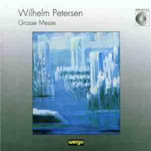 Wilhelm Petersen - Grosse Messe album